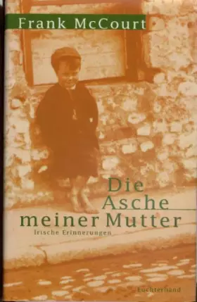 Couverture du produit · Die Asche meiner Mutter: Roman