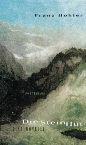 Couverture du produit · Die Steinflut: Eine Novelle