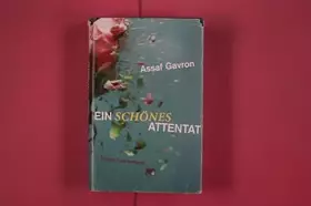Couverture du produit · Ein schönes Attentat: Roman
