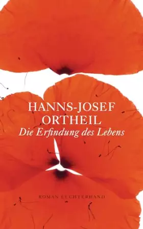 Couverture du produit · Die Erfindung des Lebens. Roman