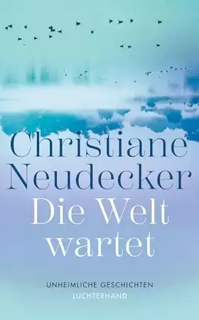 Couverture du produit · Die Welt wartet: Unheimliche Geschichten