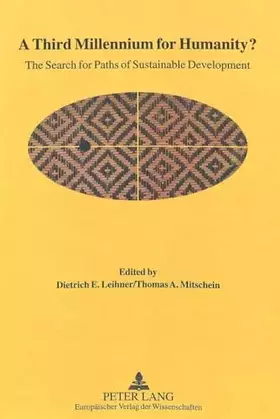 Couverture du produit · A Third Millennium for Humanity?: The Search for Paths of Sustainable Development