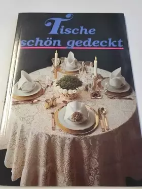 Couverture du produit · Tische schön gedeckt