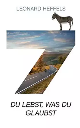 Couverture du produit · Sieben: Du lebst, was du glaubst