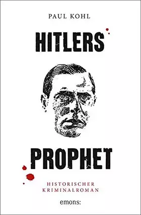 Couverture du produit · Hitlers Prophet: Historischer Kriminalroman