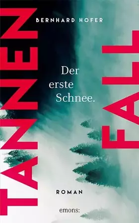 Couverture du produit · Tannenfall. Der erste Schnee: Roman