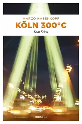 Couverture du produit · Köln 300 °C: Köln Krimi