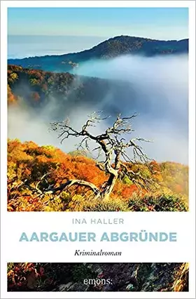 Couverture du produit · Aargauer Abgründe: Kriminalroman