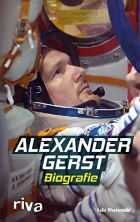 Couverture du produit · Alexander Gerst: Die Biografie