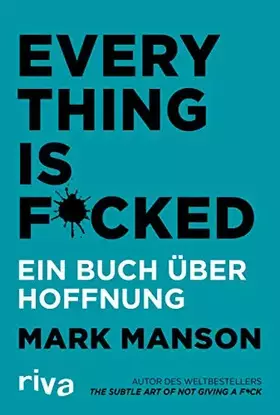 Couverture du produit · Everything is Fucked: Ein Buch über Hoffnung