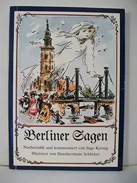 Couverture du produit · Inge Kiessig: Berliner Sagen