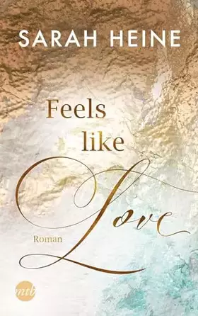 Couverture du produit · Feels like Love (Feels-like-Reihe)