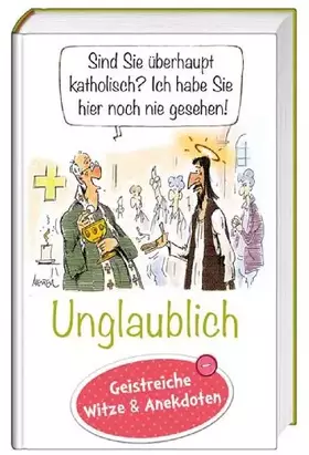 Couverture du produit · Unglaublich: Geistreiche Witze & Anekdoten