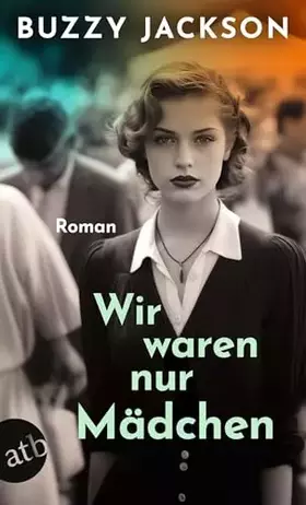 Couverture du produit · Wir waren nur Mädchen: Roman