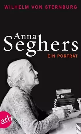 Couverture du produit · Anna Seghers: Ein Porträt