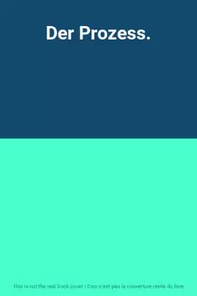Couverture du produit · Der Prozess.