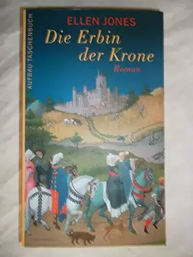 Couverture du produit · Die Erbin der Krone: Roman