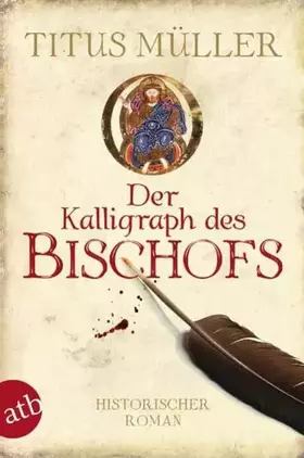 Couverture du produit · Der Kalligraph des Bischofs