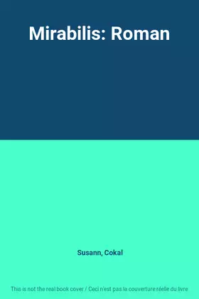 Couverture du produit · Mirabilis: Roman
