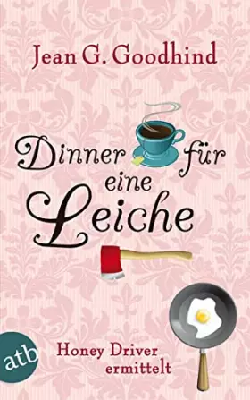 Couverture du produit · Dinner für eine Leiche: Honey Driver ermittelt