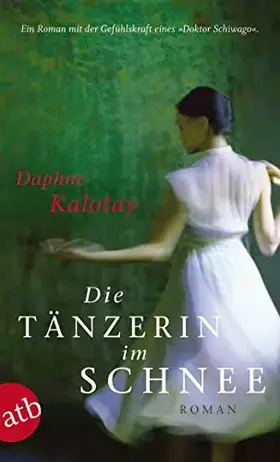 Couverture du produit · Die Tänzerin im Schnee: Roman