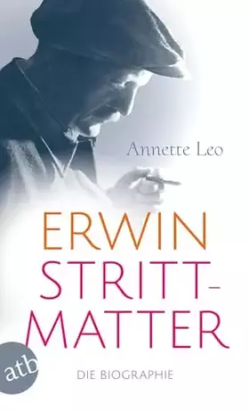 Couverture du produit · Erwin Strittmatter: Die Biographie
