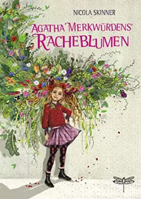 Couverture du produit · Agatha Merkwürdens Racheblumen