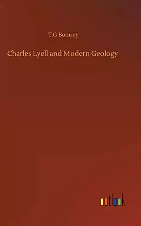 Couverture du produit · Charles Lyell and Modern Geology