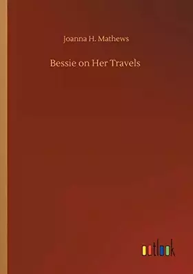 Couverture du produit · Bessie on Her Travels