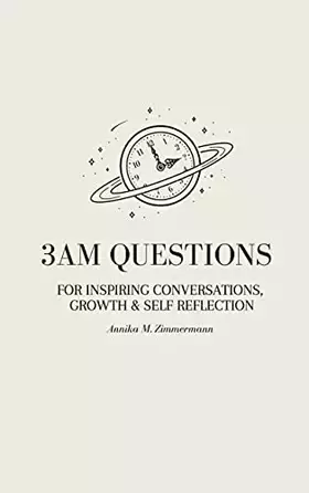 Couverture du produit · 3am Questions: For Inspiring Conversations, Growth & Self Reflection