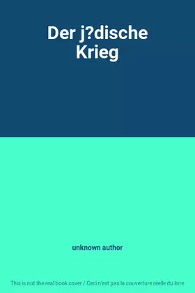 Couverture du produit · Der j?dische Krieg