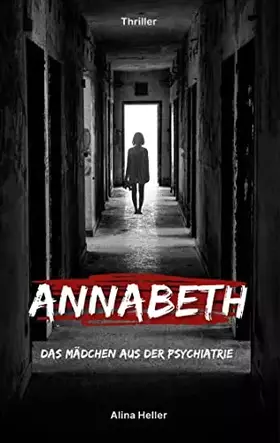 Couverture du produit · Annabeth: Das Mädchen aus der Psychiatrie