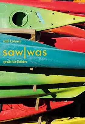 Couverture du produit · saw|was: gedichte | bilder