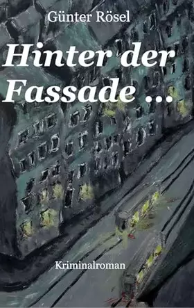 Couverture du produit · Hinter der Fassade ...