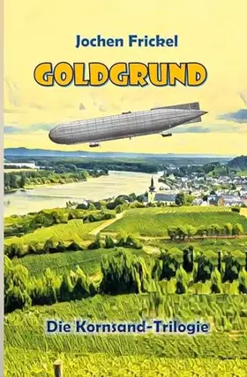 Couverture du produit · Goldgrund: Die Kornsand-Trilogie