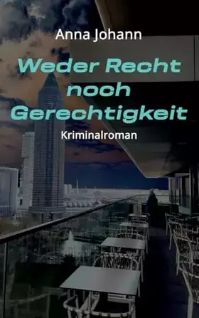 Couverture du produit · Weder Recht noch Gerechtigkeit