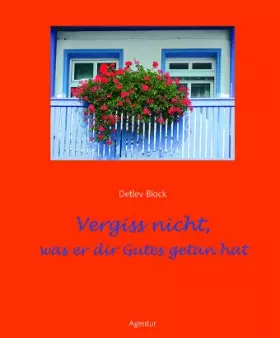 Couverture du produit · Vergiss nicht, was er dir Gutes getan hat