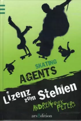 Couverture du produit · Skating Agents: Lizenz zum Stehlen: Band 1
