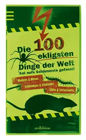 Couverture du produit · Die 100 ekligsten Dinge der Welt (100 Dinge)