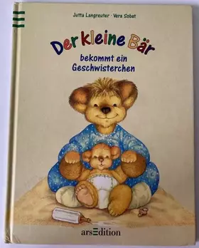 Couverture du produit · Der kleine Bär bekommt ein Geschwisterchen
