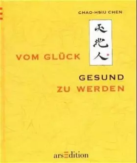 Couverture du produit · Vom Glück gesund zu werden