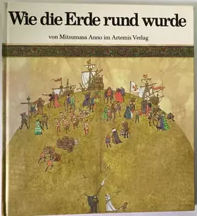 Couverture du produit · Wie die Erde rund wurde.