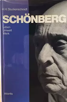 Couverture du produit · Schönberg. Leben, Umwelt, Werk