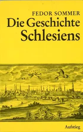Couverture du produit · Die Geschichte Schlesiens
