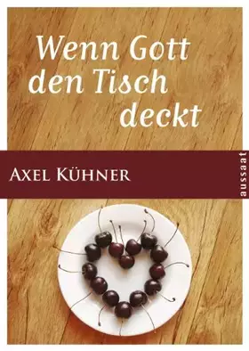 Couverture du produit · Wenn Gott den Tisch deckt