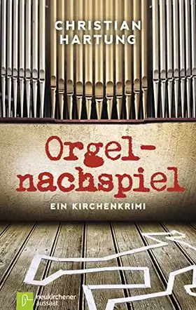 Couverture du produit · Orgelnachspiel: Ein Kirchenkrimi