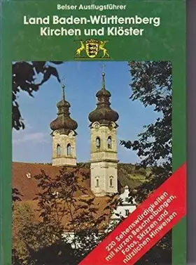 Couverture du produit · Land Baden- Württemberg. Kirchen und Klöster