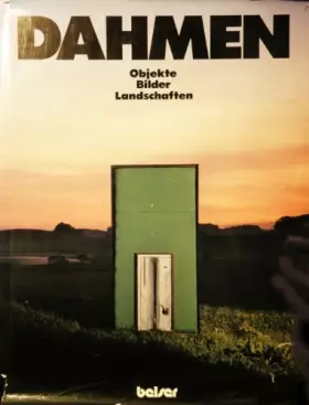 Couverture du produit · Dahmen. Objekte, Bilder, Landschaften