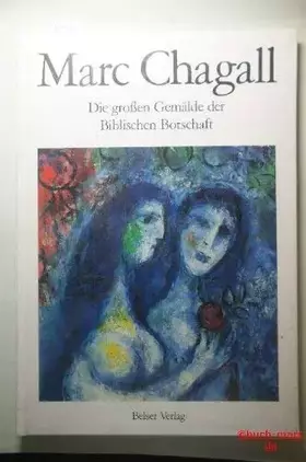 Couverture du produit · Marc Chagall - Die grossen Gemälde der Biblischen Botschaft