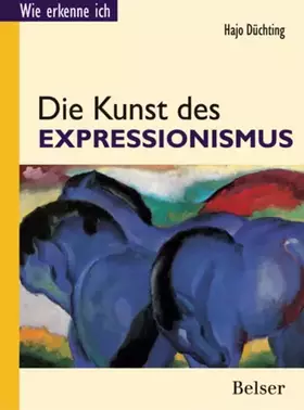 Couverture du produit · Die Kunst des Expressionismus (Wie erkenne ich)